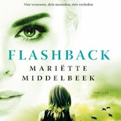 Flashback - Mariëtte Middelbeek (ISBN 9789463622226)