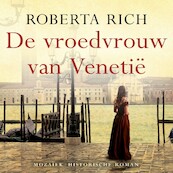 De vroedvrouw van Venetië - Roberta Rich (ISBN 9789023956471)