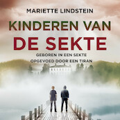 Kinderen van de sekte - Mariette Lindstein (ISBN 9789046171646)
