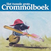Het tweede grote Crommolboek - Henk den Hartog (ISBN 9789463270687)