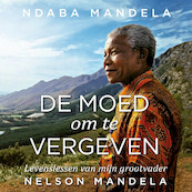 De moed om te vergeven - Ndaba Mandela (ISBN 9789046172421)