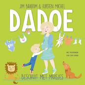 Dadoe - Beschuit met muisjes - Jim Bakkum, Kirsten Michel (ISBN 9789492901231)