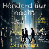 Honderd uur nacht - Anna Woltz (ISBN 9789045122496)