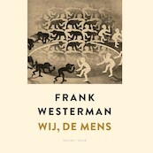 Wij, de mens - Frank Westerman (ISBN 9789021416151)