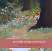 Sprookjes uit het Sprookjesbos - Anneke Cornelissens (ISBN 9789402180657)
