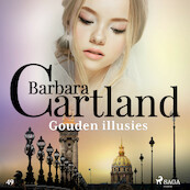Gouden illusies - Barbara Cartland (ISBN 9788726114461)