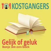 Gelijk of geluk - De Kostgangers (ISBN 9789491833489)