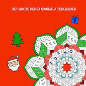 Het grote Kerst Mandala tekenboek - Tom Koreman (ISBN 9789463185806)