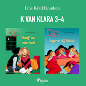 K van Klara 3-4 - Line Kyed Knudsen (ISBN 9788726143232)