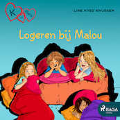 K van Klara 4 - Logeren bij Malou - Line Kyed Knudsen (ISBN 9788726122374)