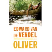 Oliver - Edward van de Vendel (ISBN 9789045122434)