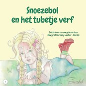 Snoezebol en het tubetje verf - Burnaby Lautier-Bordes (ISBN 9789462550742)