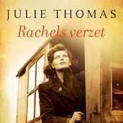 Rachels verzet - Julie Thomas (ISBN 9789043530354)