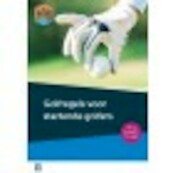 Golfregels voor startende golfers - Nederlandse Golf Federatie (ISBN 9789085166269)