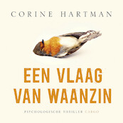 Een vlaag van waanzin - Corine Hartman (ISBN 9789403169309)