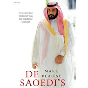 De Saoedi's - Mark Blaisse (ISBN 9789463628105)