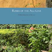 Roses of the Alcázar - Barbara Bahtiar (ISBN 9789402187984)