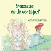 Snoezebol en de verteljuf - Margriet Burnaby Lautier-Bordes (ISBN 9789462550902)