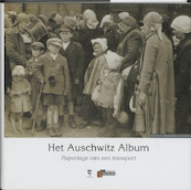 Het Auschwitz Album - (ISBN 9789080885875)
