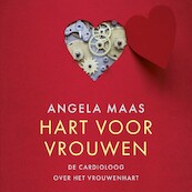 Hart voor vrouwen - Angela Maas (ISBN 9789029540315)