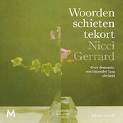 Woorden schieten te kort - Nicci Gerrard (ISBN 9789052860824)