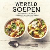 Wereldsoepen - Sophie Dupuis-Gaulier (ISBN 9789462500327)