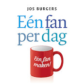 Eén fan per dag - Jos Burgers (ISBN 9789462551060)