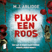 Pluk een roos - M.J. Arlidge (ISBN 9789052861098)