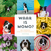 Waar is Momo? - Andrew Knapp (ISBN 9789492899682)