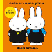 Aeta en ame Plús - Dick Bruna (ISBN 9789056155568)