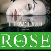 Het kwaad in jou - Karen Rose (ISBN 9789026151088)