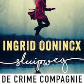Sluipweg - Ingrid Oonincx (ISBN 9789046173305)
