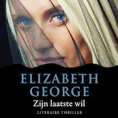 Zijn laatste wil - Elizabeth George (ISBN 9789046172476)