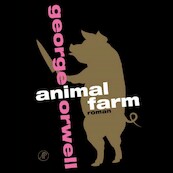 Animal Farm - George Orwell (ISBN 9789029541022)