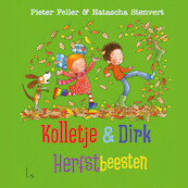 Kolletje & Dirk - Herfstbeesten - Pieter Feller, Natascha Stenvert (ISBN 9789024586547)