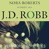 Vermoorde reputaties - J.D. Robb (ISBN 9789463631334)