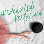 Wederzijds verlangen - Oli Veyn (ISBN 9789462551756)