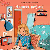 K van Klara 16 - Helemaal perfect - Line Kyed Knudsen (ISBN 9788726277272)