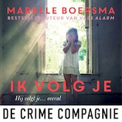 Ik volg je - Marelle Boersma (ISBN 9789461094445)