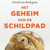 Het geheim van de schildpad - David van Bodegom (ISBN 9789045040318)