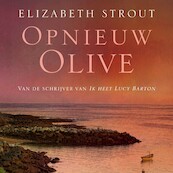 Opnieuw Olive - Elizabeth Strout (ISBN 9789025458508)