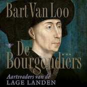 De Bourgondiërs - Bart Van Loo (ISBN 9789403181301)