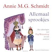 Allemaal sprookjes - Annie M.G. Schmidt (ISBN 9789045124650)