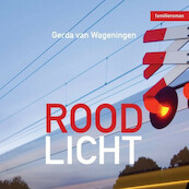 Rood licht - Gerda van Wageningen (ISBN 9789462172470)
