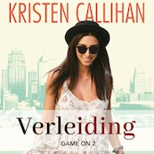 Verleiding - Kristen Callihan (ISBN 9789021418971)