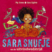 Sara Snufje en de uitvindwedstrijd - Pip Jones (ISBN 9789047711971)