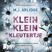 Klein klein kleutertje - M.J. Arlidge (ISBN 9789052861135)