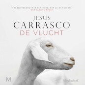 De vlucht - Jesús Carrasco (ISBN 9789052862149)