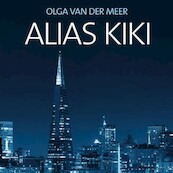 Alias Kiki - Olga van der Meer (ISBN 9789462172814)