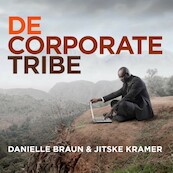 De Corporate Tribe - Danielle Braun, Jitske Kramer (ISBN 9789462552135)